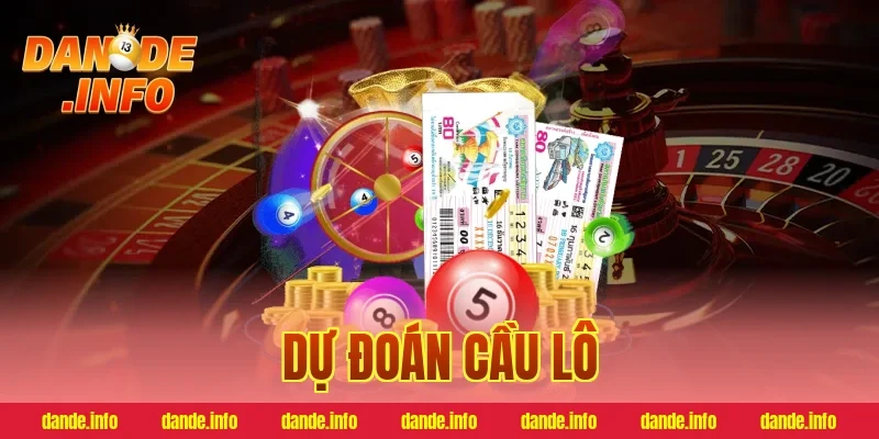 dự đoán cầu lô